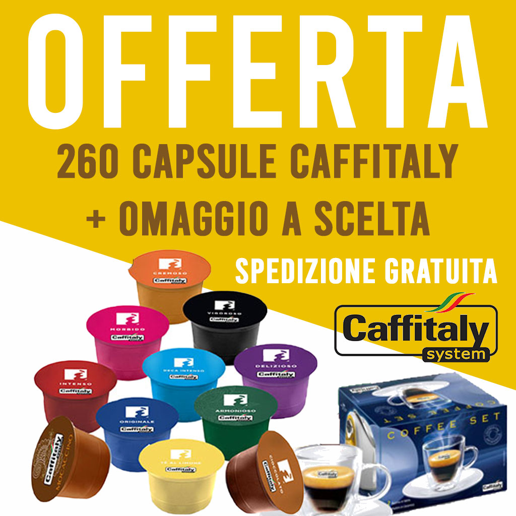 Offerta 260 capsule Caffitaly + OMAGGIO a scelta